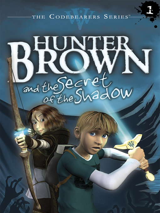 Title details for Hunter Brown and the Secret of the Shadow by Chris Miller - Available